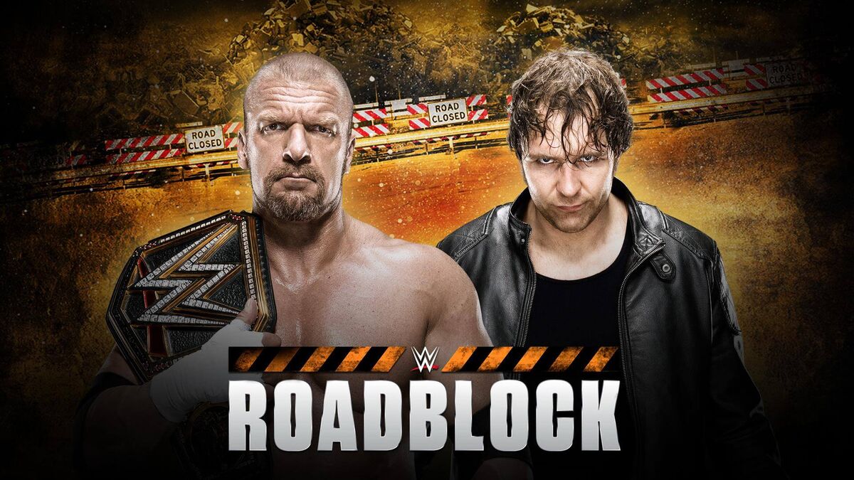 WWE-Roadblock-TripleH-Ambrose