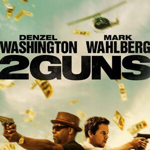 2 Guns 2 Guns Wiki Fandom