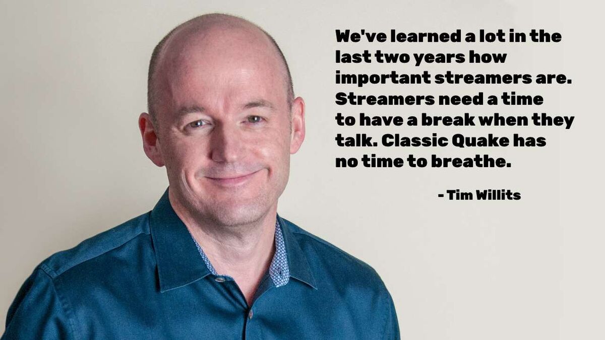 Tim Willits id Software Quake Champions streamers