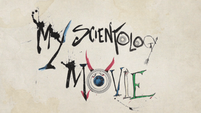 'My Scientology Movie' Trailer