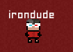 Irondude