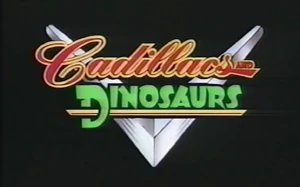 Cadillacs And Dinosaurs 90s Cartoons Wiki Fandom