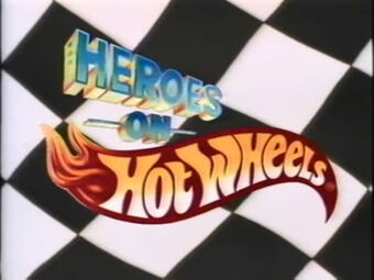 heroes on hot wheels