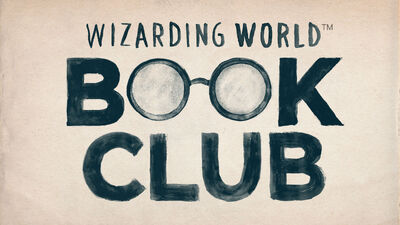 UPDATE: The Wizarding World Book Club Kicks Off Today