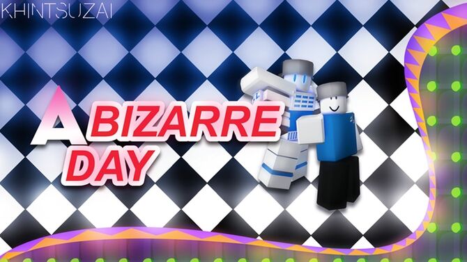 A Bizarre Day Roblox Wiki Fandom Powered By Wikia - how do you become a admin on roblox