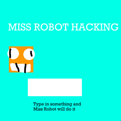 Missrobothacking