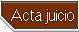 Acta juicio