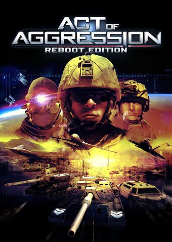 Act Of Aggression Reboot Edition Act Of Aggression Wiki Fandom