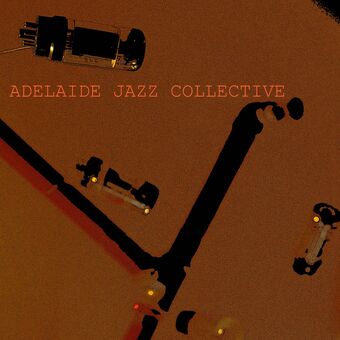 Adelaide Jazz Collective Adelaide Music Wiki Fandom Adelaide Jazz Collective Adelaide Music Wiki Fandom