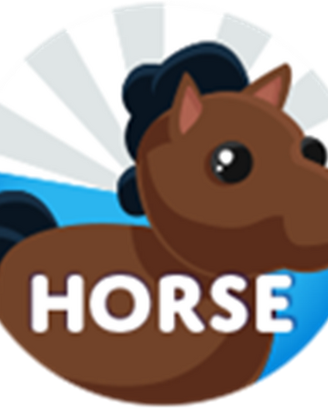 Horse Adopt Me Wiki Fandom - new robux pet in adopt me