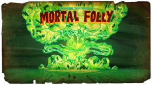 Mortalfolly