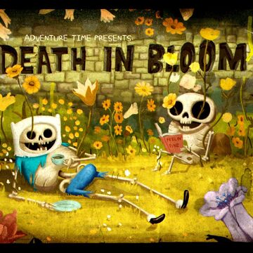 Death In Bloom Adventure Time Wiki Fandom