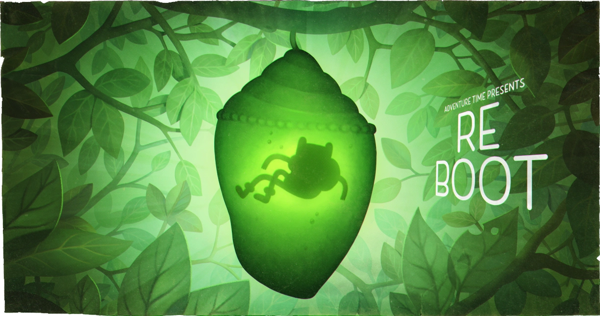 Reboot Adventure Time Wiki FANDOM powered by Wikia