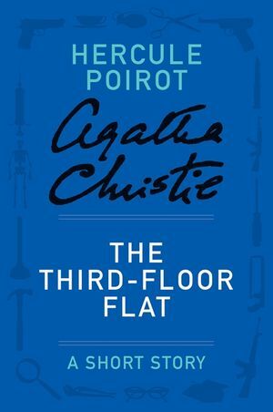 The Third Floor Flat Agatha Christie Wiki Fandom