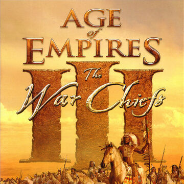 Age Of Empires Iii The Warchiefs Age Of Empires Series Wiki Fandom