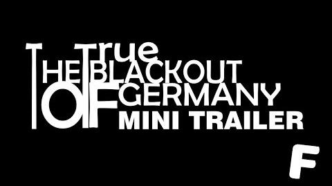 The True Blackout of Germany Mini-Trailer