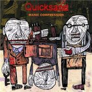 Quicksand Manic Compression