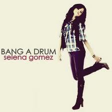 Selena Gomez-Bang a Drum