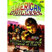 The Underground Undead of Utah