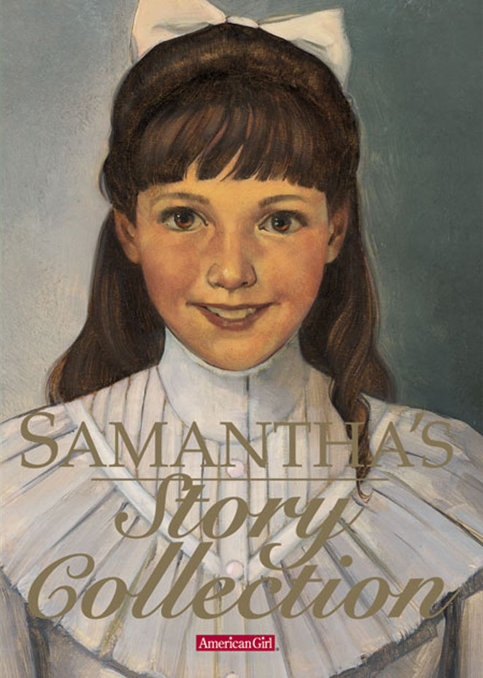 American Girl Meet Samantha, Samantha was always the face…