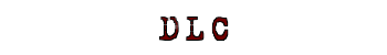DLC