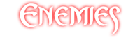 Enemies