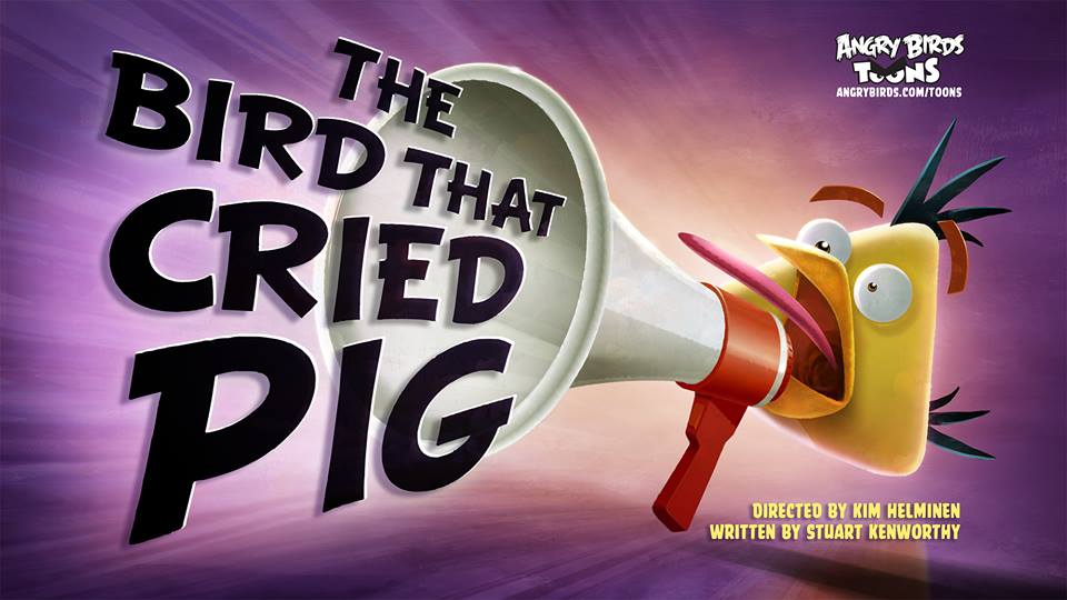 The Bird That Cried Pig | Angry Birds Toons Wiki | FANDOM powered by Wikia