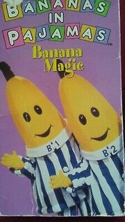 Bananas in Pajamas: Banana Magic (1997 VHS) | Angry Grandpa's Media ...