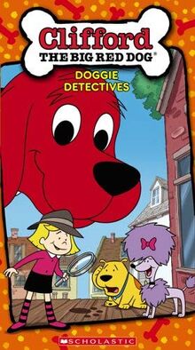 Clifford The Big Red Dog Doggie Detectives (2005 VHS ...