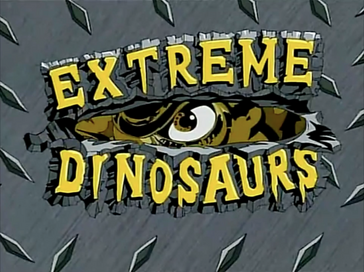 Extreme Dinosaurs Title Card