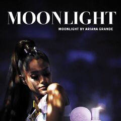 Moonlight By Ariana Grande Ariana Grande Wiki Fandom Powered By