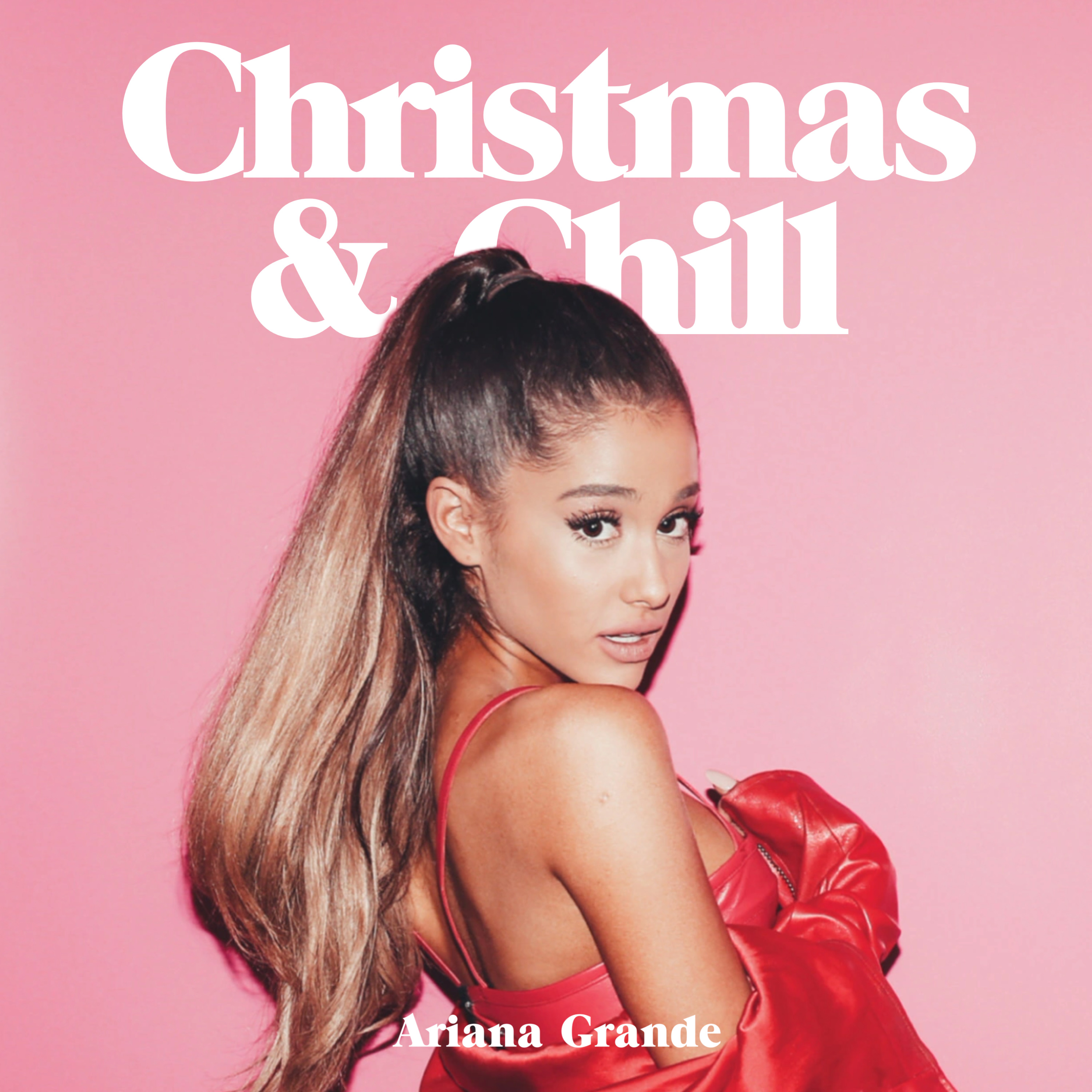 christmas and chill ariana grande free download christmas and chill ariana grande free download