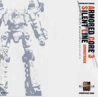 Armored Core 3 Silent Line Soundtrack Armored Core Wiki Fandom