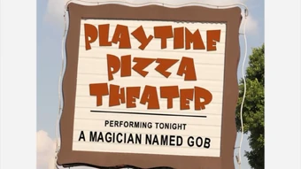 Playtime Pizza Theater Arrested Development Wiki Fandom