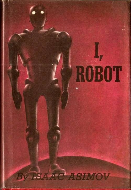 i robot by isaac asimov i robot by isaac asimov