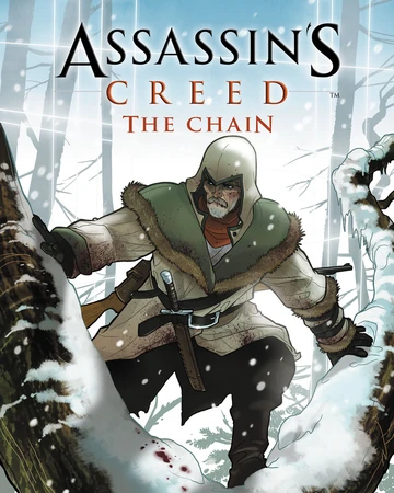 Assassin S Creed The Chain Assassin S Creed Wiki Fandom