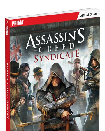 Assassin S Creed Syndicate Official Game Guide Assassin S Creed