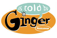 As Told By Ginger
