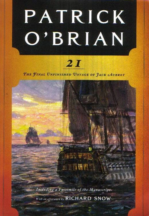 The Final Unfinished Voyage of Jack Aubrey AubreyMaturin Wiki
