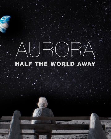 Half The World Away Aurora Aksnes Wiki Fandom