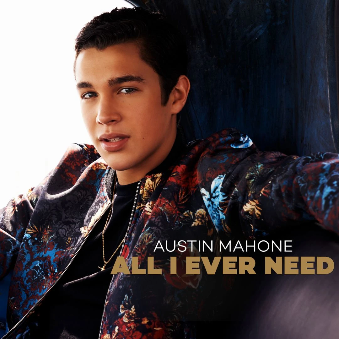 All I Ever Need Austin Mahone Wiki Fandom i ever need austin mahone wiki fandom