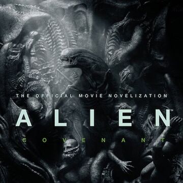 Alien Covenant Novel Xenopedia Fandom