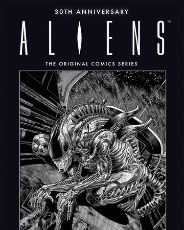 Aliens 30th Anniversary The Original Comics Series Xenopedia Fandom