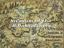 Invasion of the B-DaSnatchers