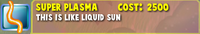 Super Plasma