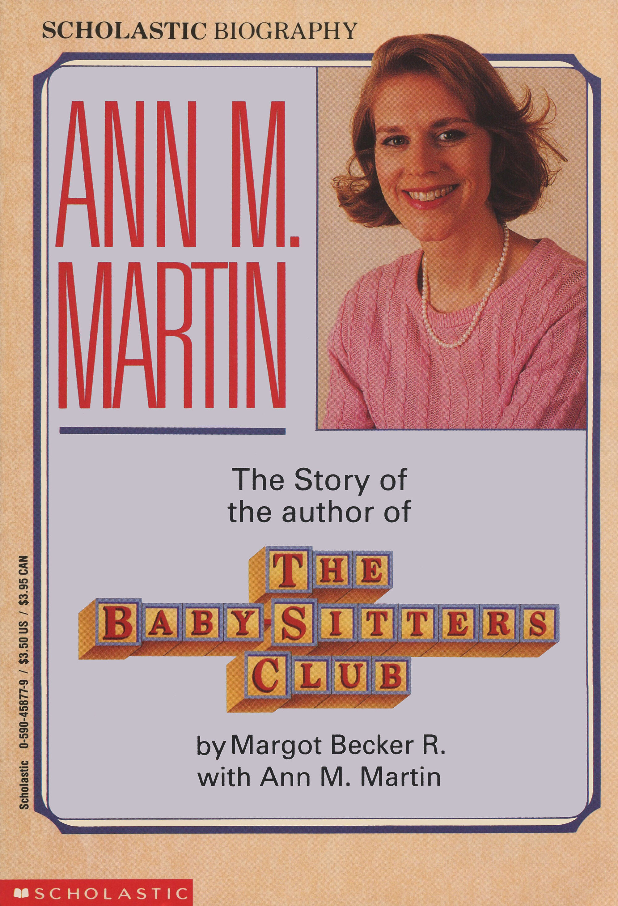 Ann M. Martin The Story of the author of the Babysitters Club The