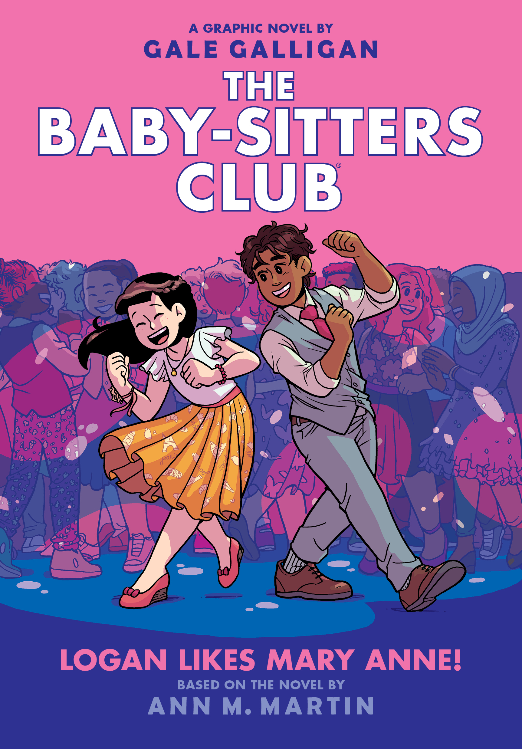 Logan Likes Mary Anne! (Graphic Novel) The BabySitters