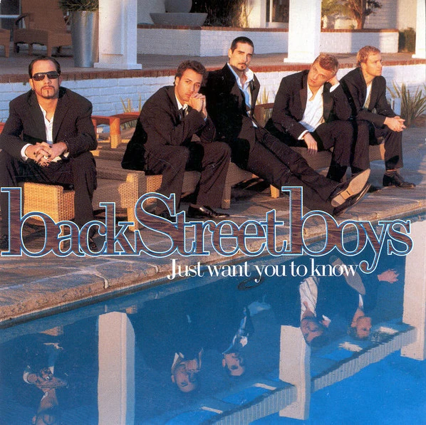 Just Want You to Know Backstreet Boys Wiki Fandom