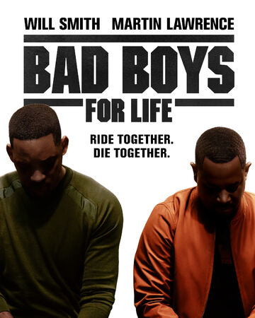 Bad Boys For Life Bad Boys Wiki Fandom