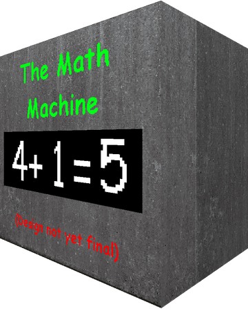 Math Machine Baldi S Basics In Education Learning Wiki Fandom
